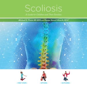 Scoliosis-A-Guide-For-Children-and-Their-Families, written by Michael Vitale, MD MPH - Cover
