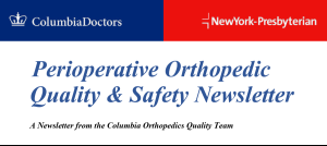 Perioperative Orthopedic Quality and Safety-Quarterly Newsletter